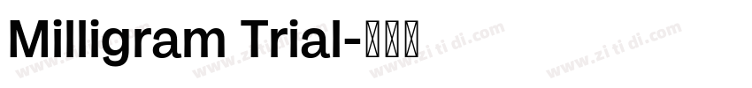 Milligram Trial字体转换